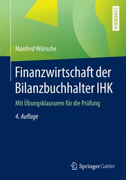 Abbildung von Wünsche | Finanzwirtschaft der Bilanzbuchhalter IHK | 4. Auflage | 2016 | beck-shop.de