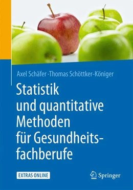 Abbildung von Schäfer / Schöttker-Königer | Statistik und quantitative Methoden für Gesundheitsfachberufe | 1. Auflage | 2015 | beck-shop.de