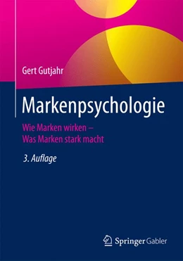 Abbildung von Gutjahr | Markenpsychologie | 3. Auflage | 2015 | beck-shop.de