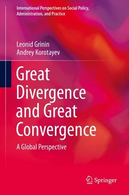Abbildung von Grinin / Korotayev | Great Divergence and Great Convergence | 1. Auflage | 2015 | beck-shop.de