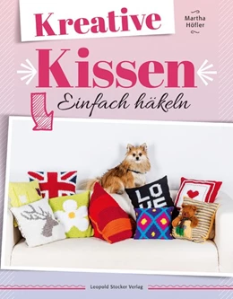 Abbildung von Höfler | Kreative Kissen | 1. Auflage | 2015 | beck-shop.de