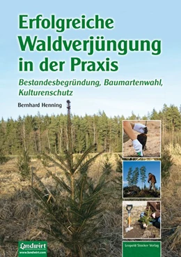 Abbildung von Henning | Erfolgreiche Waldverjüngung | 1. Auflage | 2015 | beck-shop.de