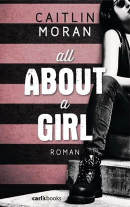 Abbildung von Moran | All About a Girl | 1. Auflage | 2015 | beck-shop.de