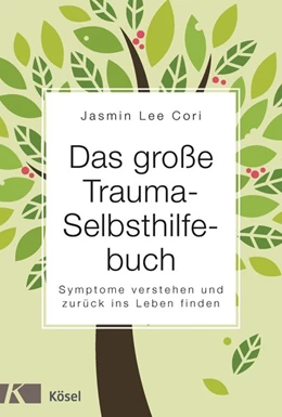 Abbildung von Cori | Das große Trauma-Selbsthilfebuch | 1. Auflage | 2015 | beck-shop.de