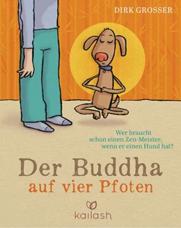 Abbildung von Grosser | Der Buddha auf vier Pfoten | 1. Auflage | 2015 | beck-shop.de