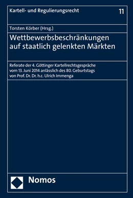 Abbildung von Körber | Wettbewerbsbeschränkungen auf staatlich gelenkten Märkten | 1. Auflage | 2015 | 11 | beck-shop.de