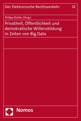 Abbildung von Richter | Privatheit, Öffentlichkeit und demokratische Willensbildung in Zeiten von Big Data | 1. Auflage | 2015 | 32 | beck-shop.de