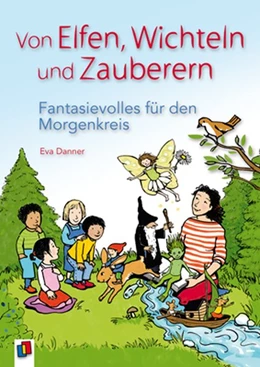 Abbildung von Danner | Von Elfen, Wichteln und Zauberern | 1. Auflage | 2015 | beck-shop.de