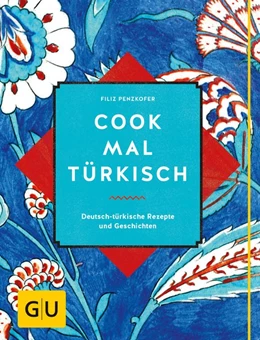 Abbildung von Penzkofer | Cook mal türkisch | 1. Auflage | 2015 | beck-shop.de