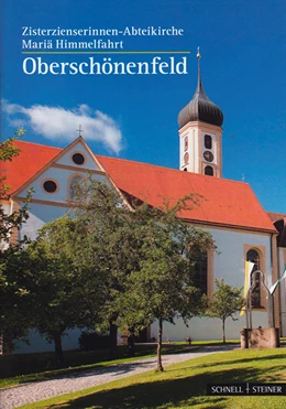 Abbildung von Abtei Oberschönenfeld | Oberschönenfeld | 4. Auflage | 2015 | 575 | beck-shop.de