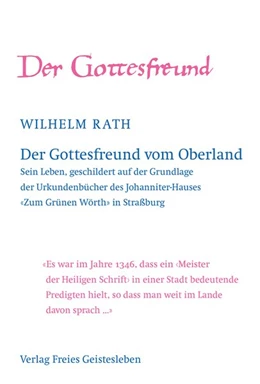 Abbildung von Rath | Der Gottesfreund vom Oberland | 1. Auflage | 2015 | beck-shop.de