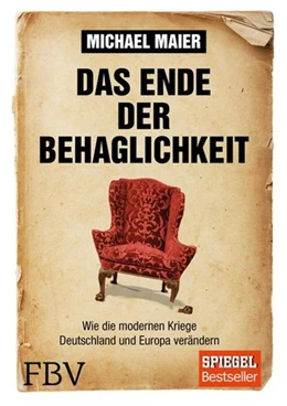 Abbildung von Maier | Das Ende der Behaglichkeit | 1. Auflage | 2015 | beck-shop.de
