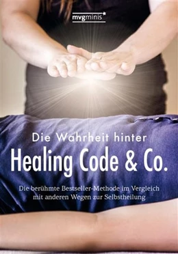 Abbildung von Oswald | Die Wahrheit hinter Healing Code & Co. | 1. Auflage | 2015 | beck-shop.de
