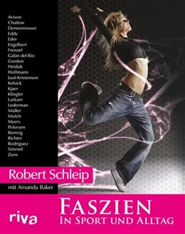 Abbildung von Schleip / Baker | Faszien in Sport und Alltag | 1. Auflage | 2015 | beck-shop.de