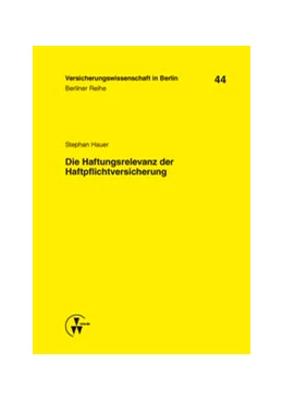 Abbildung von Armbrüster / Baumann | Die Haftungsrelevanz der Haftpflichtversicherung | 1. Auflage | 2015 | 44 | beck-shop.de