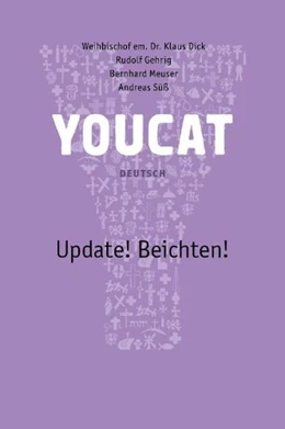 Abbildung von Dick / Gehrig | Youcat Update! Beichten Deutsch | 1. Auflage | 2013 | beck-shop.de