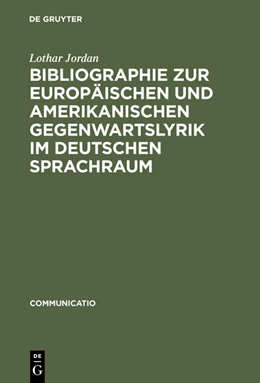 Abbildung von Jordan | Bibliographie zur europäischen und amerikanischen Gegenwartslyrik im deutschen Sprachraum | 1. Auflage | 2015 | beck-shop.de