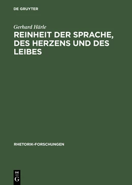 Abbildung von Härle | Reinheit der Sprache, des Herzens und des Leibes | 1. Auflage | 2015 | beck-shop.de