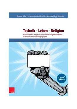 Abbildung von Hiller / Gather | Technik – Leben – Religion | 1. Auflage | 2015 | beck-shop.de