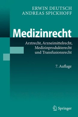 Abbildung von Deutsch / Spickhoff | Medizinrecht | 7. Auflage | 2014 | beck-shop.de