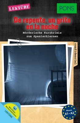 Abbildung von PONS Lektüre De repente, un grito en la noche | 1. Auflage | 2015 | beck-shop.de