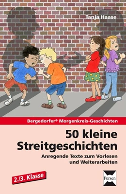 Abbildung von Haase | 50 kleine Streitgeschichten - 2./3. Klasse | 1. Auflage | 2014 | beck-shop.de