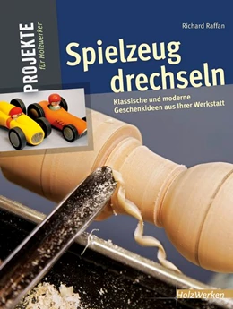 Abbildung von Raffan | Spielzeug drechseln | 1. Auflage | 2015 | beck-shop.de
