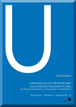 Abbildung von Schubert | Unterstützung zum Wohlbefinden bei plötzlicher Krankheit im Alter | 1. Auflage | 2015 | beck-shop.de