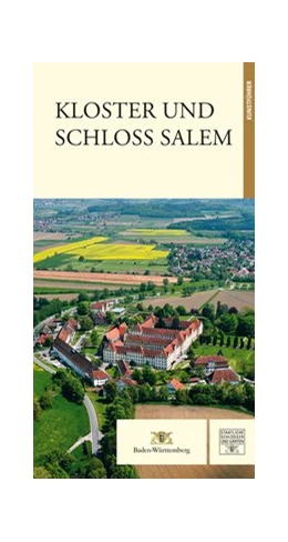 Abbildung von Staatliche Schlösser und Gärten Baden-Württemberg | Kloster und Schloss Salem | 1. Auflage | 2024 | beck-shop.de