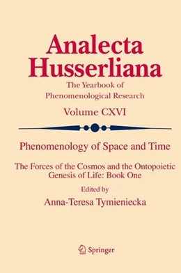 Abbildung von Tymieniecka | Phenomenology of Space and Time | 1. Auflage | 2014 | beck-shop.de