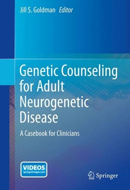 Abbildung von Goldman | Genetic Counseling for Adult Neurogenetic Disease | 1. Auflage | 2014 | beck-shop.de