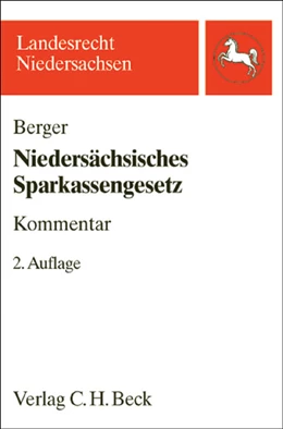 Abbildung von Berger | Niedersächsisches Sparkassengesetz: NSpG | 2. Auflage | 2006 | beck-shop.de