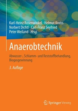 Abbildung von Rosenwinkel / Kroiss | Anaerobtechnik | 3. Auflage | 2015 | beck-shop.de