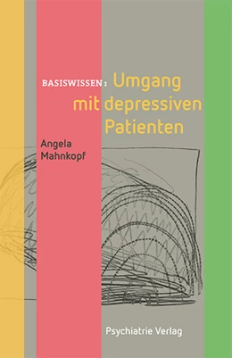 Abbildung von Mahnkopf | Umgang mit depressiven Patienten | 1. Auflage | 2015 | beck-shop.de