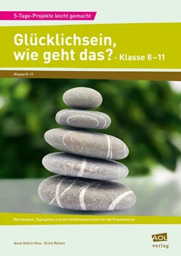 Abbildung von Voss / Reisen | Glücklichsein, wie geht das? - Klasse 8-11 | 1. Auflage | 2015 | beck-shop.de