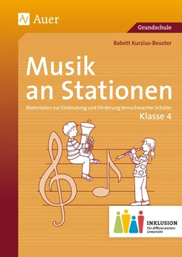 Abbildung von Kurzius-Beuster | Musik an Stationen Inklusion 4 | 1. Auflage | 2015 | beck-shop.de