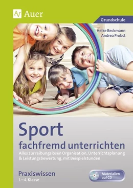 Abbildung von Beckmann / Probst | Sport fachfremd unterrichten - Praxiswissen 1-4 | 1. Auflage | 2014 | beck-shop.de