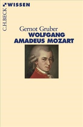 Cover: Gruber, Gernot, Wolfgang Amadeus Mozart