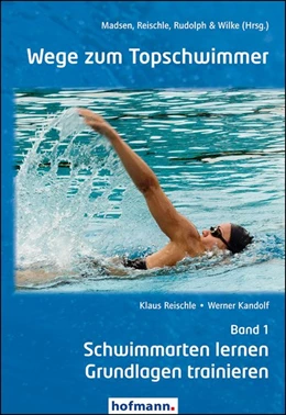 Abbildung von Madsen / Reischle | Wege zum Topschwimmer 01 | 1. Auflage | 2015 | beck-shop.de