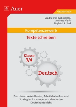 Abbildung von Kroll-Gabriel / Pfeifer | Kompetenzerwerb Texte schreiben 3+4 | 1. Auflage | 2014 | beck-shop.de