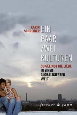 Abbildung von Schreiner | Ein Paar - zwei Kulturen | 1. Auflage | 2015 | beck-shop.de