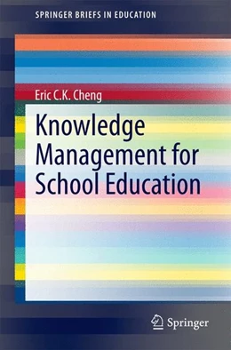 Abbildung von Cheng | Knowledge Management for School Education | 1. Auflage | 2014 | beck-shop.de