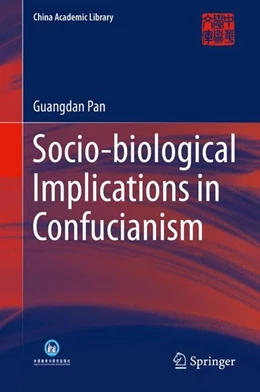 Abbildung von Pan | Socio-biological Implications of Confucianism | 1. Auflage | 2014 | beck-shop.de