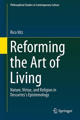 Abbildung von Vitz | Reforming the Art of Living | 1. Auflage | 2014 | beck-shop.de
