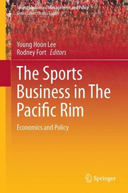 Abbildung von Lee / Fort | The Sports Business in The Pacific Rim | 1. Auflage | 2014 | beck-shop.de