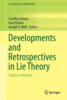 Abbildung von Mason / Penkov | Developments and Retrospectives in Lie Theory | 1. Auflage | 2014 | beck-shop.de
