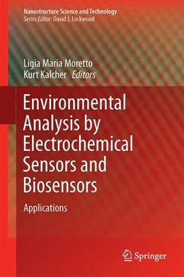 Abbildung von Moretto / Kalcher | Environmental Analysis by Electrochemical Sensors and Biosensors | 1. Auflage | 2014 | beck-shop.de