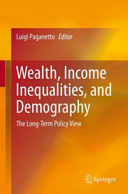 Abbildung von Paganetto | Wealth, Income Inequalities, and Demography | 1. Auflage | 2014 | beck-shop.de