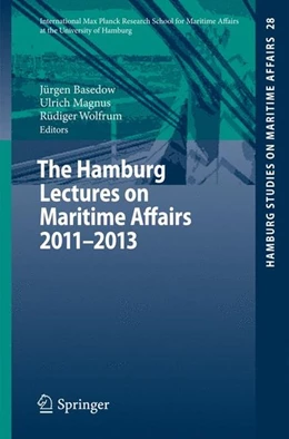 Abbildung von Basedow / Magnus | The Hamburg Lectures on Maritime Affairs 2011-2013 | 1. Auflage | 2014 | beck-shop.de