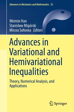 Abbildung von Han / Migórski | Advances in Variational and Hemivariational Inequalities | 1. Auflage | 2015 | beck-shop.de